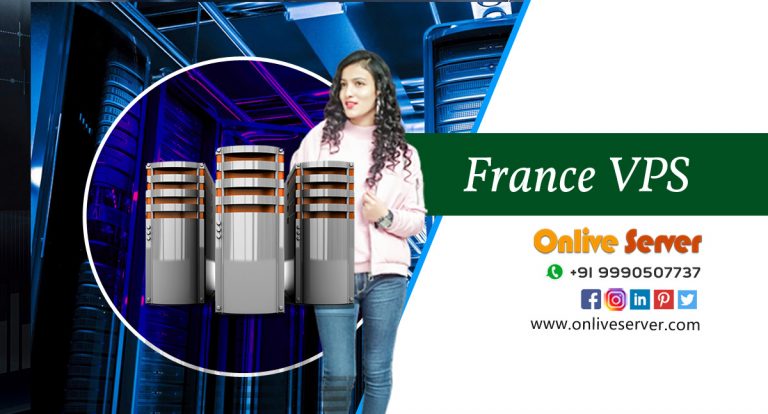 France VPS Hosting flexibility and better security – Onlive Server