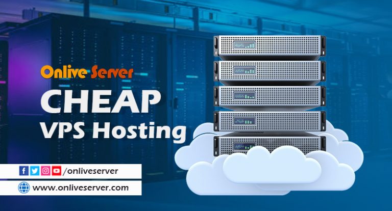 Develop your business rapidly by Cheap VPS Hosting – Onlive Server