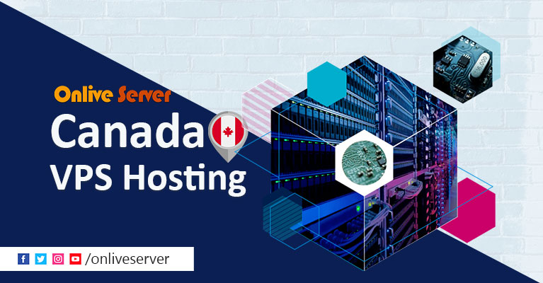 Buy the best Canada VPS Hosting via Onlive Server