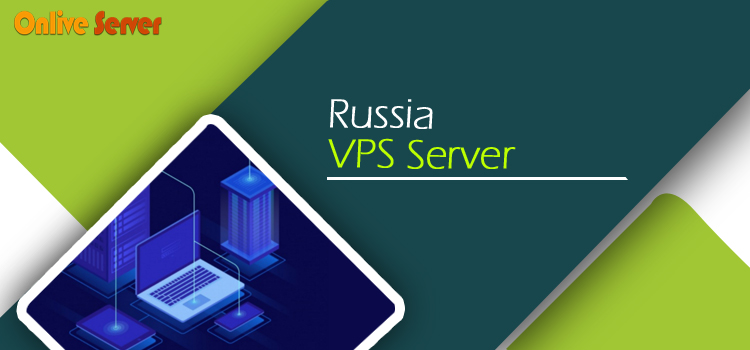 The Complete Guide to Using Russia VPS Server Hosting for Your Website