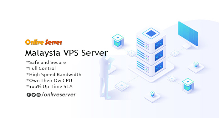 Improve Your Business with Malaysia VPS Server  via Onlive Server