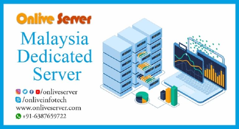 Outstanding performance Malaysia Dedicated Server by Onlive Server 