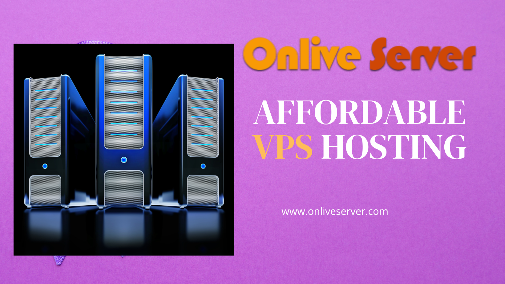 Affordable VPS Hostiing