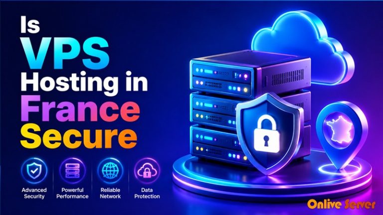 Does OnliveServer Let A VPS In France Have A Secure Hosting Plan?