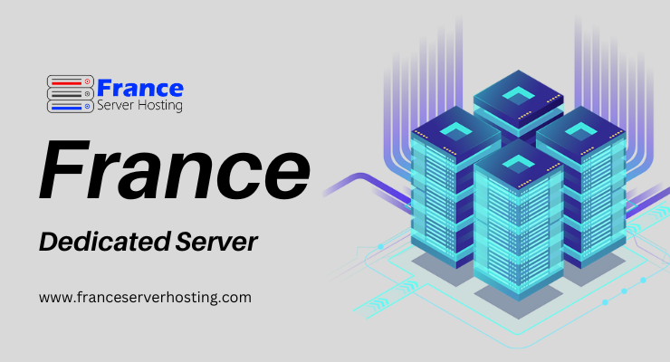 France Dedicated Server