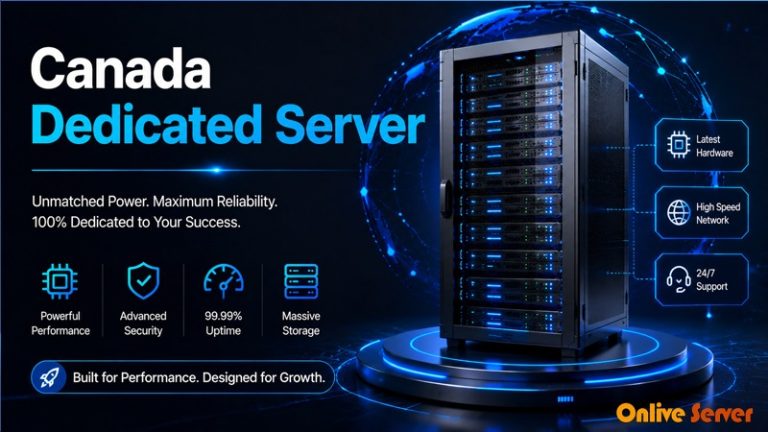 Get the power and flexibility you need with a Canada Dedicated Server