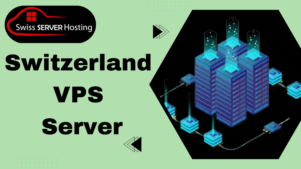 Switzerland VPS Server