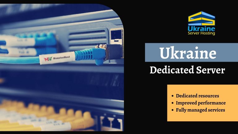 Ukraine Server Hosting: The Perfect Guide to Picking a Ukraine Dedicated Server