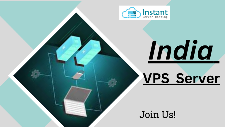 Buy India VPS Server for cheapest price via Instantserverhosting