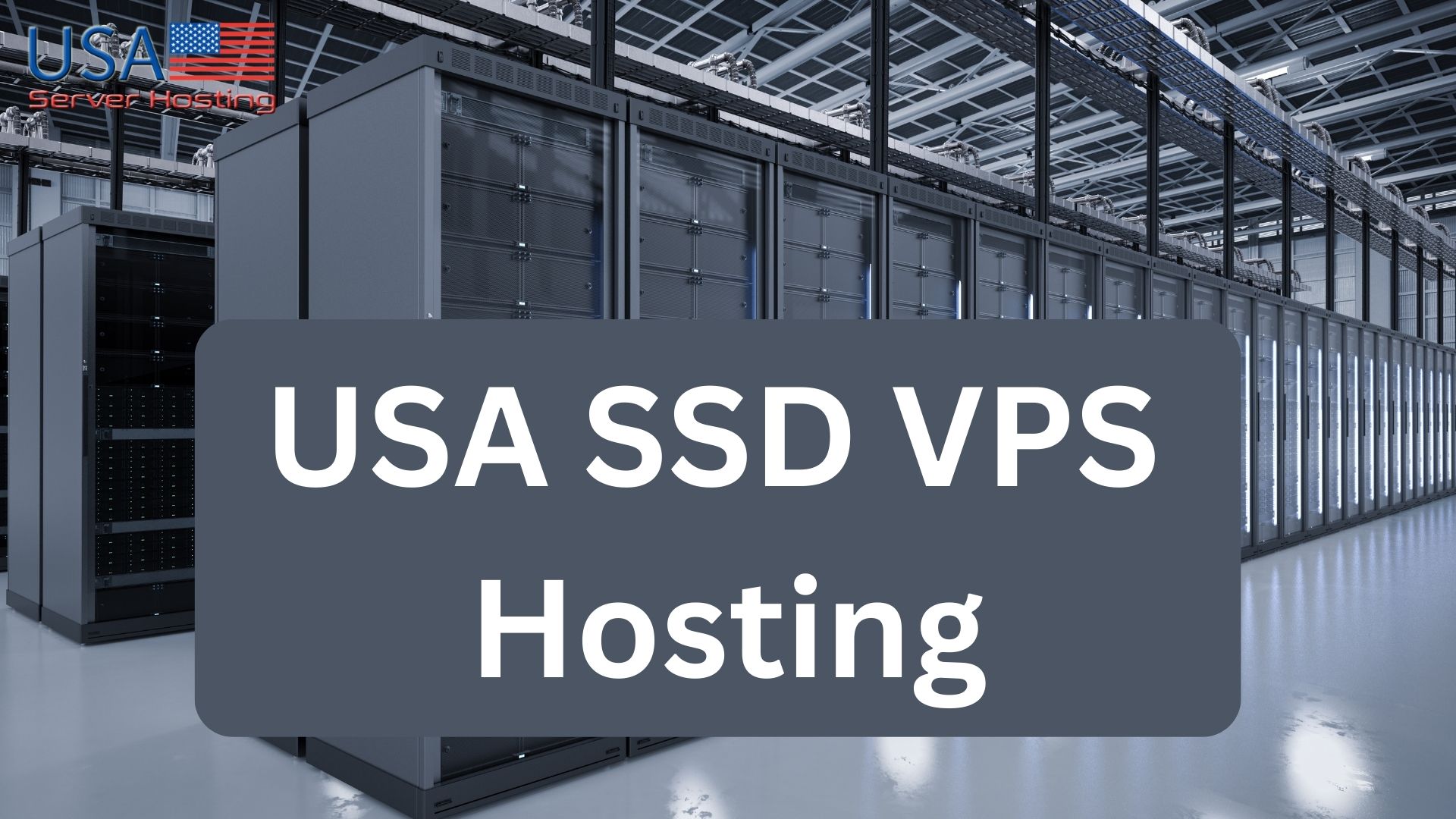 USA SSD VPS Hosting: Affordable and Reliable Hosting Solutions