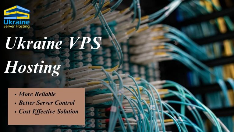 Why Ukraine VPS Server is Your Next Step